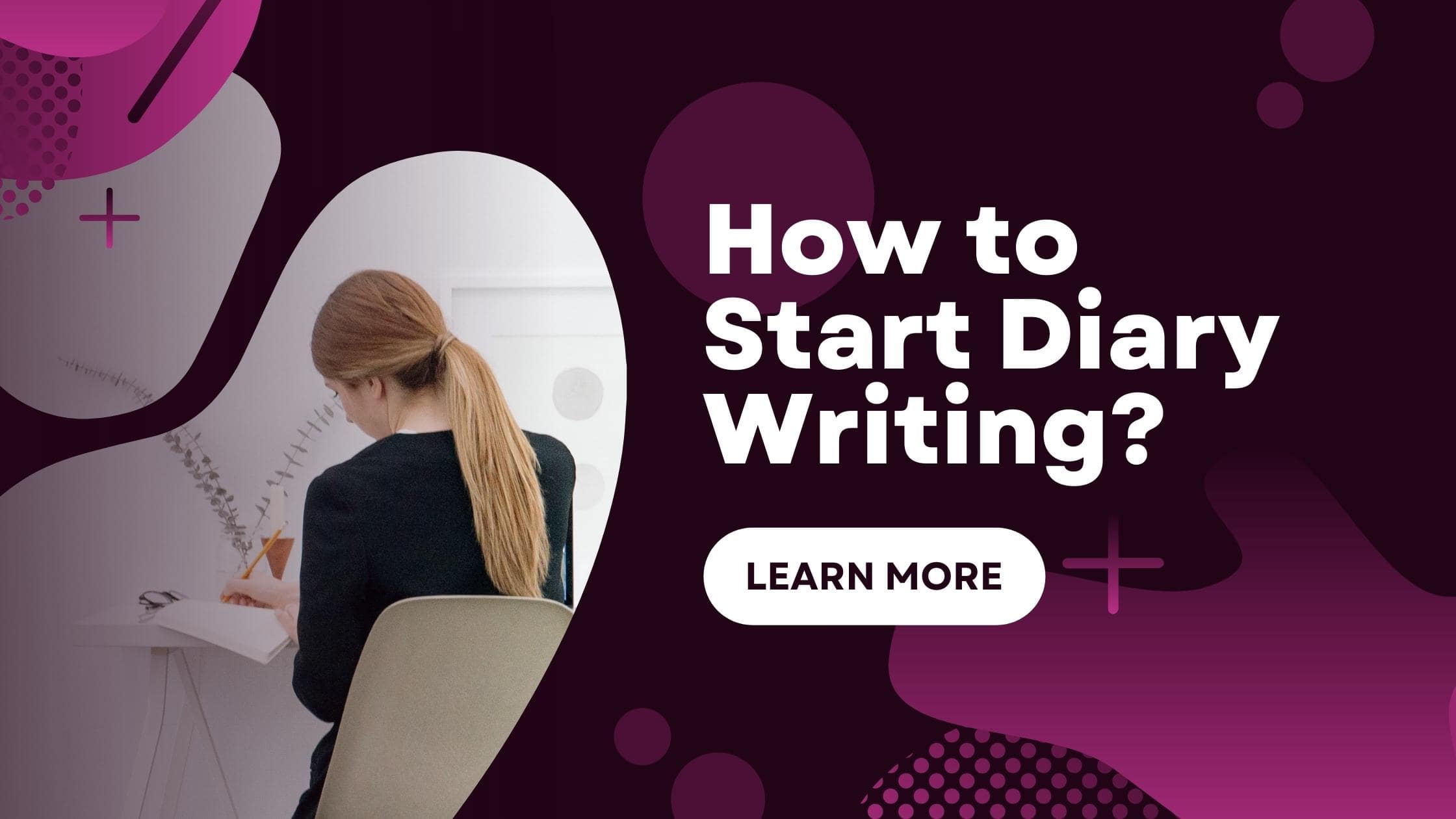 How to Start Diary Writing?