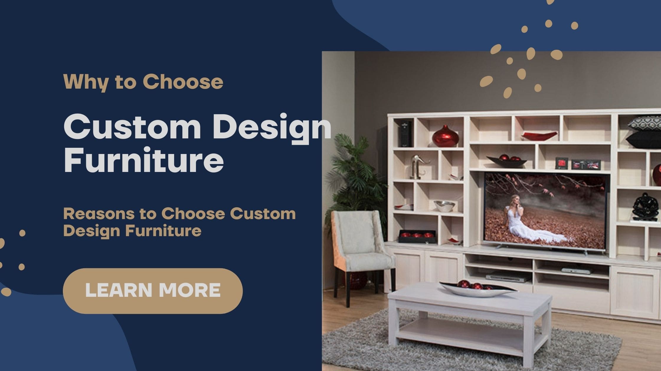 Reasons to Choose Custom Design Furniture