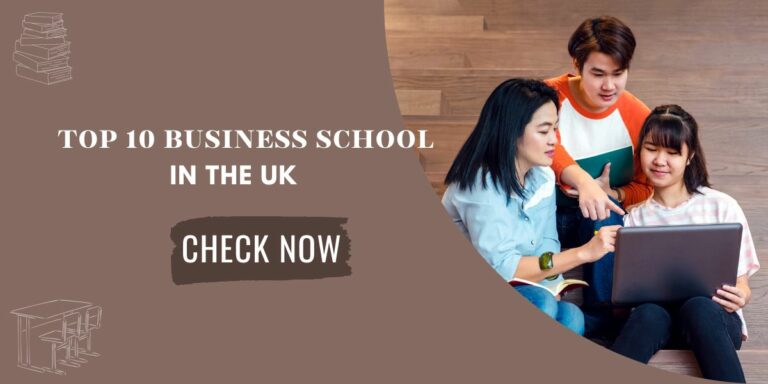 Best Business School in the UK [ Top 10 Rankings ]