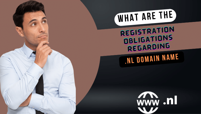 What Are the Registration Obligations Regarding .nl Domain Name